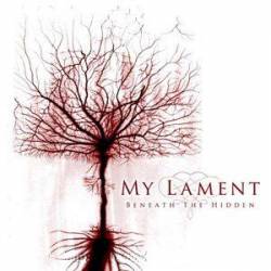 My Lament : Beneath the Hidden